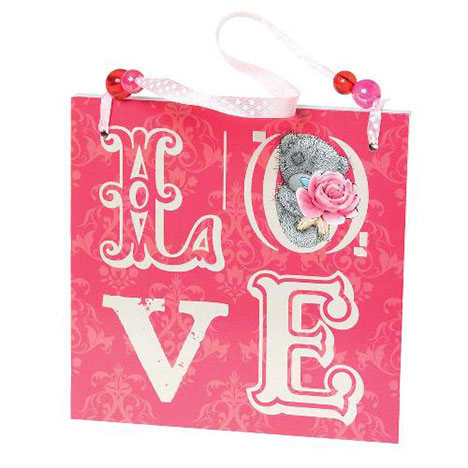 Love Me to You Bear Plaque £3.50